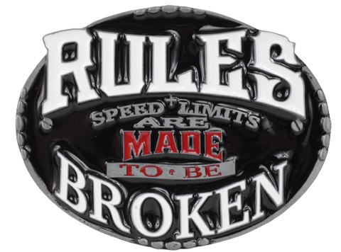 Rules Are Made to Be Broken Belt Buckle